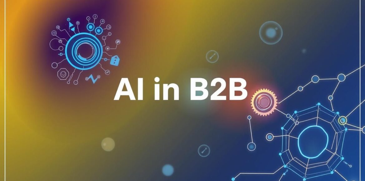AI-in-B2B-How-Intelligent-Agents-Are-Changing-the-Game AI-in-B2B-How-Intelligent-Agents-Are-Changing-the-Game